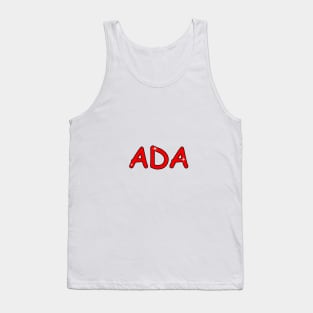 Ada name. Personalized gift for birthday your friend. Tank Top